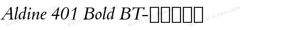 Aldine 401 Bold BT字体转换